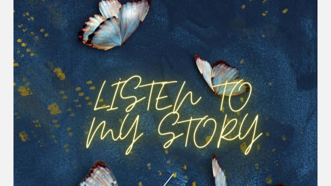 Listen To My Story eTwinning Projemizi Başarıyla Tamamladık 
