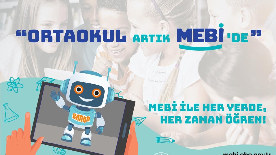 Milli Eğitim Bakanlığının Bireysel Öğrenme Platformu MEBİ  Sınıflarımızda Tanıtıldı